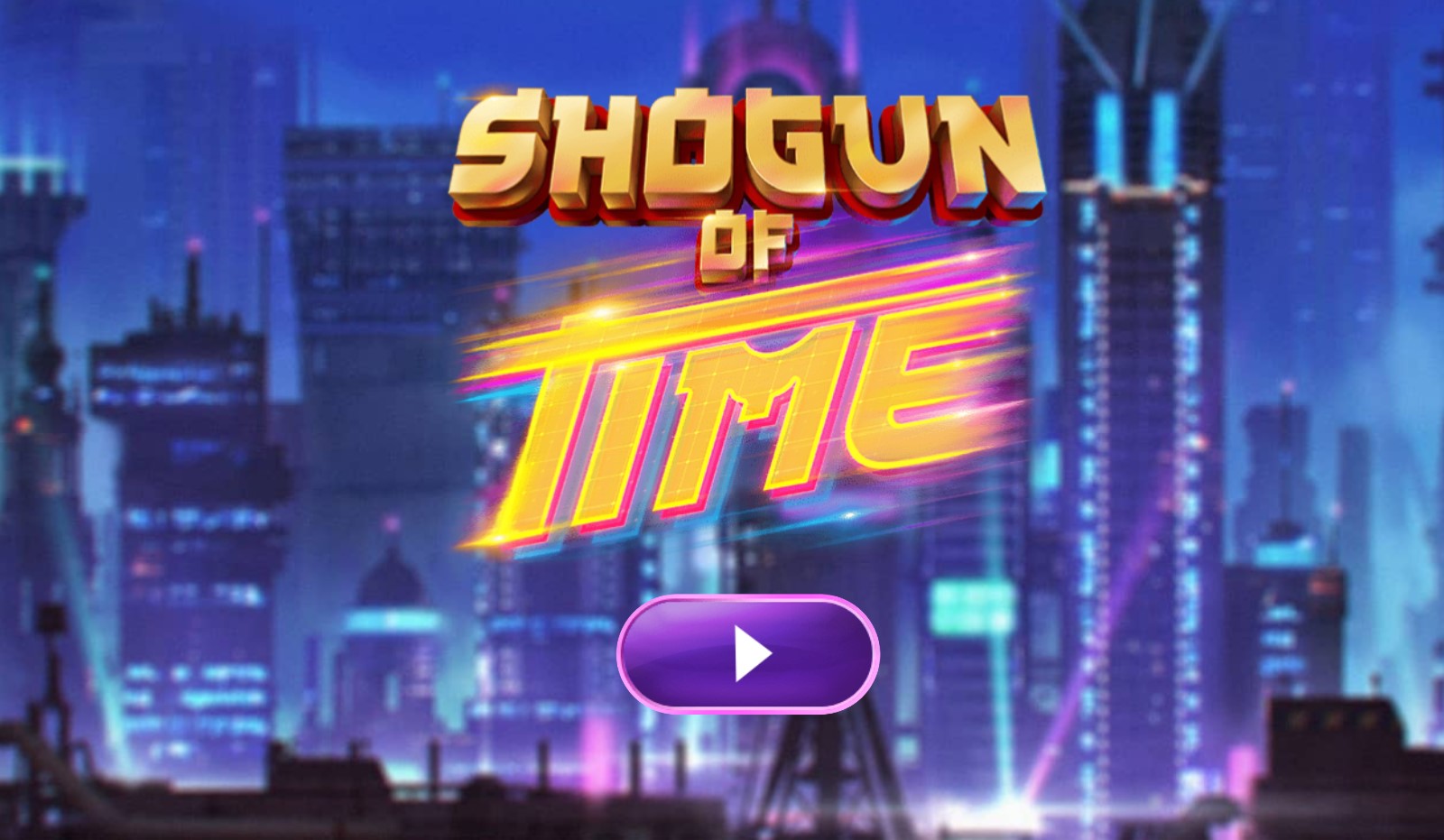 Shogun Of Time Slot