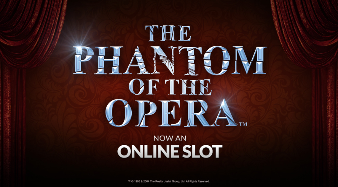 The Phantom Of The Opera Slot